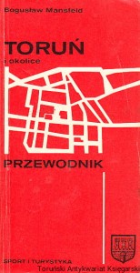 Toruń i okolice : przewodnik  /  Bogusław Mansfeld