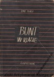 Bunt w klasie / Pal Ilku