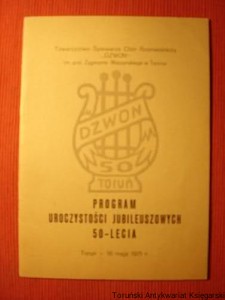 Program Uroczystości Jubileuszowych 50 - lecia (50-lecie Towarzystwa Śpiewaczego Dzwon w Toruniu)