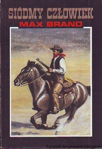Siódmy człowiek / Max Brand
