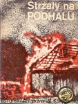 Strzały na Podhalu / Tadeusz Piąskowski
