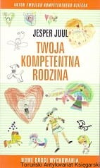 Twoja kompletna rodzina / Jesper Juul 