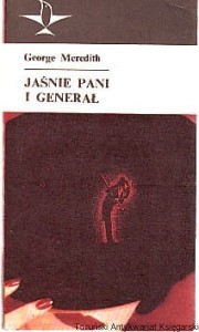 Jaśnie pani i generał / George Meredith