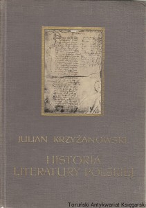 Historia literatury polskiej : Alegoryzm – preromantyzm / Julian Krzyżanowski