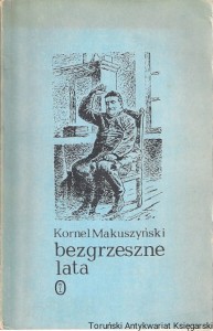 Bezgrzeszne lata / Kornel Makuszyński (1986)