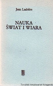 Nauka, świat i wiara / Jean Ladrière