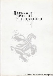 Biennale grafiki studenckiej organizowane przez ASP w Poznaniu / Stefan Ficner (red.)