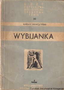 Wybijanka / Marian Skierczyński 
