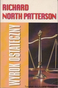 Wyrok ostateczny / Richard North Patterson 