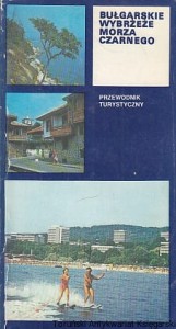 Bułgarskie wybrzeże morza Czarnego : Przewodnik turystyczny / Boris Maleszewski 