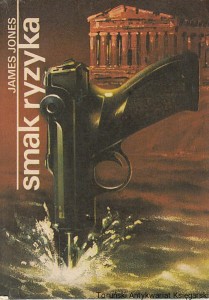 Smak ryzyka / James Jones 
