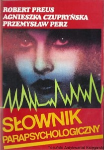 Słownik parapsychologii / Robert Preus