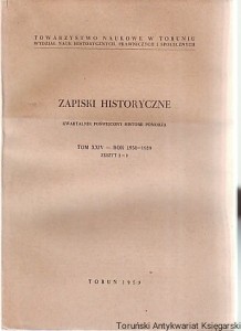 Zapiski Historyczne Tom XXIV Zeszyt 2-3. Problem jaćwiński w stosunkach polsko-ruskich. Ruch robotniczy w Wielkopolsce w latach 1908-1914. Z działalności Rad Robotniczych, Żołnierskich i Chłopskich na Pomorzu.