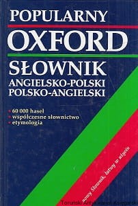 Popularny Oxford słownik angielsko-polski, polsko-angielski / Joyce M. Hawkins, Elżbieta i Grzegorz Mizera (oprac.)