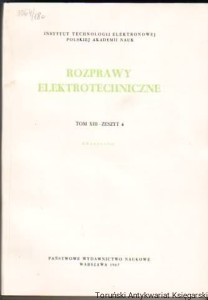Rozprawy elektrotechniczne Tom XIII Zeszyt 4