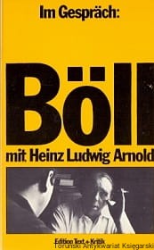 Im Gesprach: Heinrich Boll mit Heinz Ludwig Arnold / brak autora