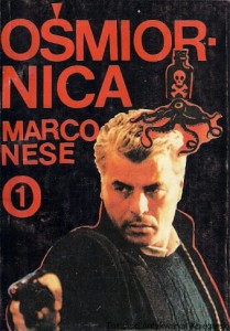 Ośmiornica : Powieść : Część I / Marco Nese