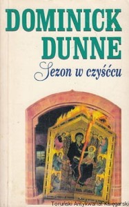 Sezon w czyśćcu / Dominick Dunne