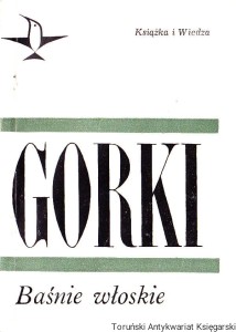 Baśnie włoskie / Maksym Gorki
