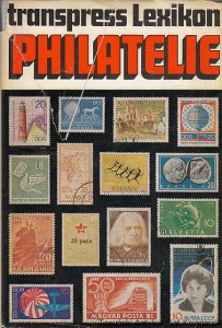 Transpress Lexikon Philatelie / Wolfram Grallert, Waldemar Gruschke