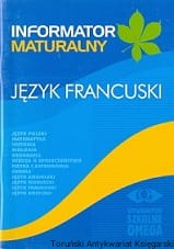 Język francuski : Informator o egzaminie maturalnym od roku 2008 / Brak autora 