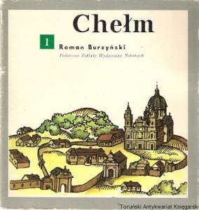 Chełm 1 / Roman Burzyński