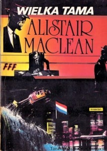 Wielka tama / Alistair Maclean 