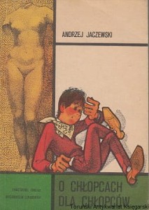 O chłopcach dla chłopców / Andrzej Jaczewski 