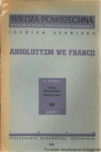 Absolutyzm we Francji / Jadwiga Lechicka