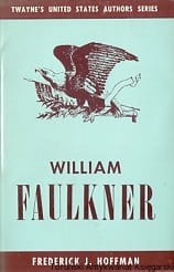 William Faulkner / Frederick J. Hoffman
