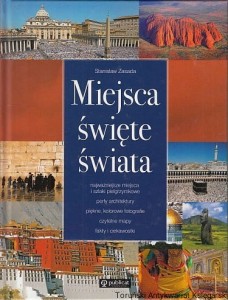 Miejsca święte świata / Stanisław Zasada 
