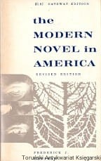 The modern novel in America / Frederick J. Hoffman 