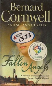 Fallen Angels / Bernard Cornwell and Susannah Kells