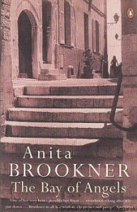 The Bay of Angels Brookner / Anita Brookner