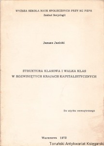 Struktura klasowa i walka klas w rozwiniętych krajach kapitalistycznych / Janusz Janicki