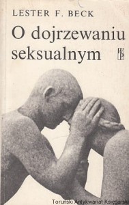 O dojrzewaniu seksualnym / Lester F. Beck 