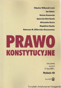 Prawo konstytucyjne stan prawny na 31 lipca 2009 / Zbigniew Witkowski …