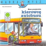 Mam przyjaciela kierowcę autobusu / Ralf Butschkow 