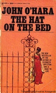 The hat on the bed / John O'Hara 