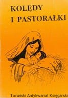 Kolędy i pastorałki / Brak autora