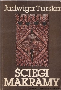 Ściegi makramy / Jadwiga Turska