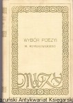 Wybór poezyi Mieczysława Romanowskiego Tom II / układ i słowo wstępne Julii Dicksteinówny