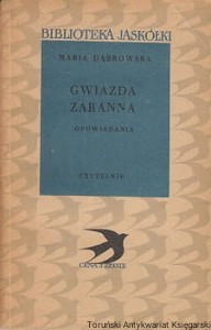 Gwiazda Zaranna : opowiadania / Maria Dąbrowska 