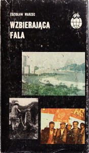 Wzbierająca fala / Zdzisław Marzec