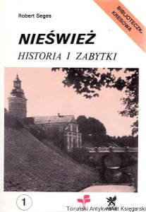 Nieśwież : Historia i zabytki / Robert Seges