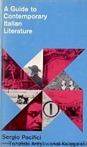 A guide to Contemporary Italian Literature / Sergio Pacifici