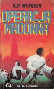 Operacja Madonna / K. P. Werden 