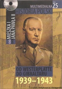 Od Westerplatte do Gibraltaru : 1939-1943 / Marek Borucki, Bogusław Brodecki