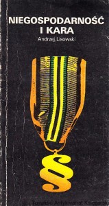 Niegospodarność i kara / Andrzej Lisowski