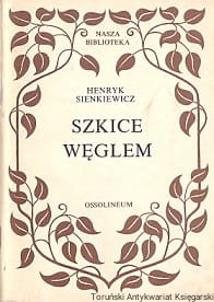 Szkice węglem / Henryk Sienkiewicz 